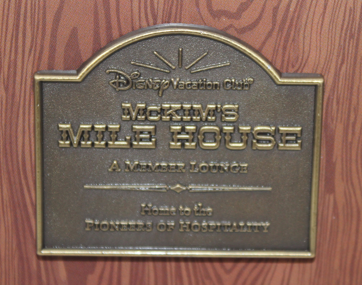 McKim's Mile House Grand Opening DVC Disney Pin